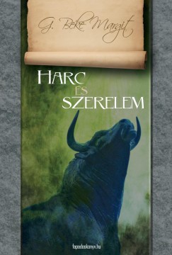 G. Beke Margit - Harc s szerelem