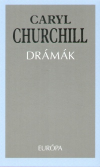 Caryl Churchill - Drmk (Churchill)