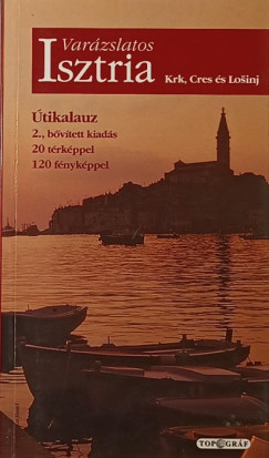 Varzslatos Isztria