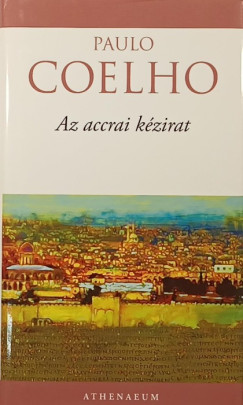 Paulo Coelho - Az accrai kézirat