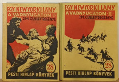 J. M. Culley - Egy newyorki lány a vadnyugaton I-II.