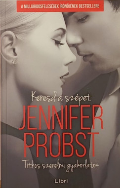 Jennifer Probst - Keresd a szépet