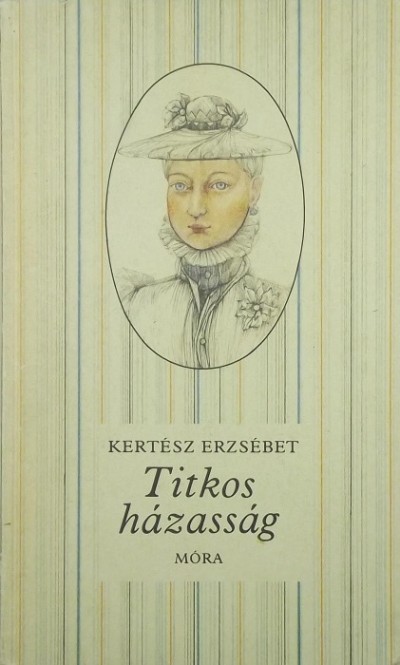 Kertész Erzsébet - Titkos házasság