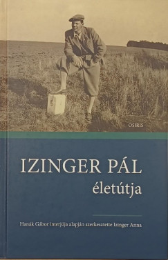 Izinger Anna - Izinger P�l �let�tja