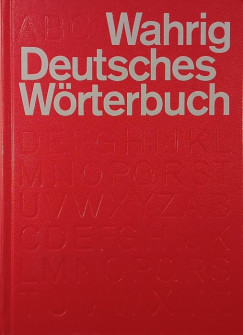 Gerhard Wahrig   (Szerk.) - Deutsches Wrterbuch