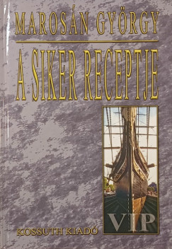 Maros�n Gy�rgy - A siker receptje