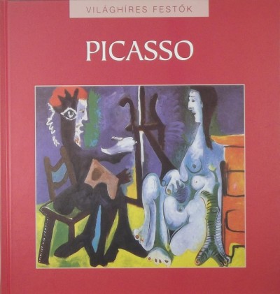 Nagy Mézes Rita (Szerk.) - Pablo Picasso