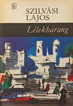 Szilvsi Lajos - Llekharang