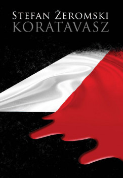 Stefan Zeromski - Koratavasz