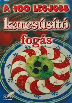 A 100 legjobb karcsst fogs