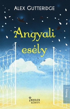 Alex Gutteridge - Angyali esly