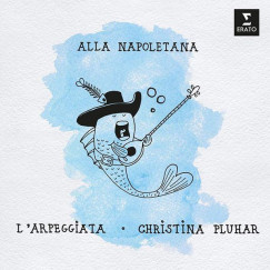 L'arpeggiata - Christina Pluhar - Alla Napoletana - CD
