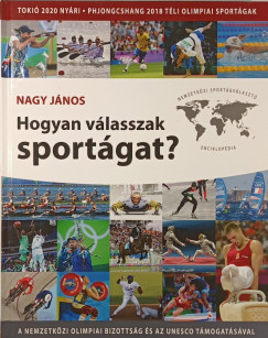 Nagy J�nos - Hogyan v�lasszak sport�gat?