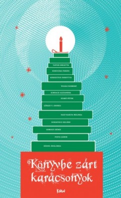 Nádasi Krisz - Krisz Nádasi - Könyvbe zárt karácsonyok - Tizenkét meghitt, karácsonyi történet