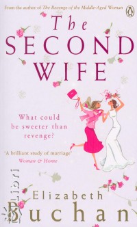 Elizabeth Buchan - The Second Wife