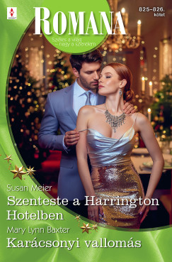 Susan Meier - Romana 825.-826. - Szenteste a Harrington Hotelben; Karcsonyi valloms