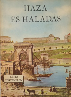 Fekete Sándor - Haza és haladás