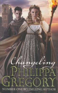 Philippa Gregory - Changeling