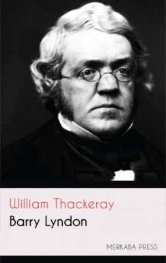 William Thackeray - Barry Lyndon