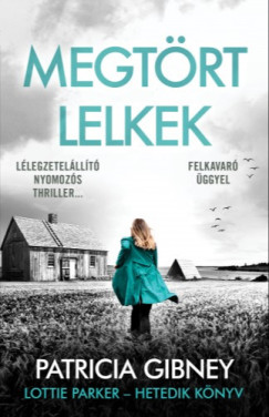 Patricia Gibney - Megt�rt lelkek - Lottie Parker 7.