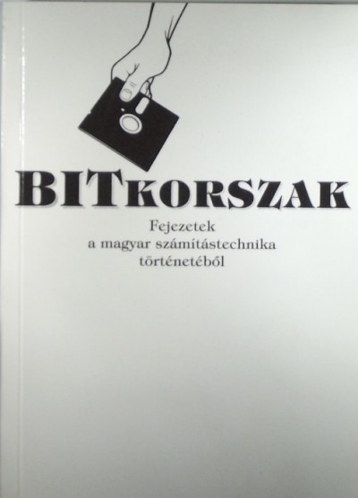 Tamás Pál (Szerk.) - Bitkorszak
