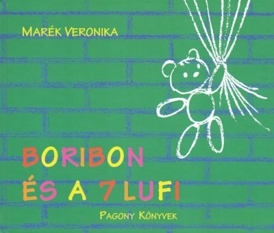 Marék Veronika - Boribon és a 7 lufi