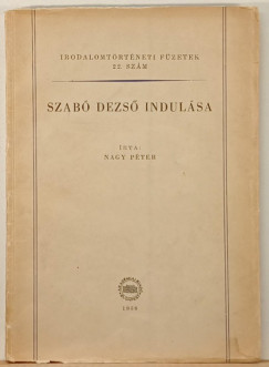 Nagy Péter - Szabó Dezső indulása