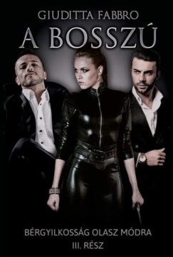 Giuditta Fabbro - A bossz Brgyilkossg olasz mdra 3.