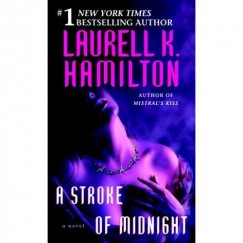 Laurell K. Hamilton - Stroke of Midnight