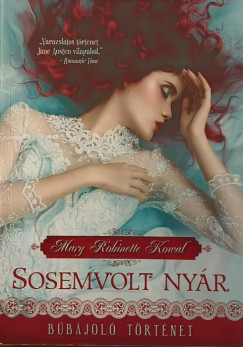 Mary Robinette Kowal - Sosemvolt nyr
