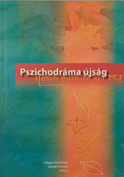 Pszichodráma újság 24. szám. 2016. ősz