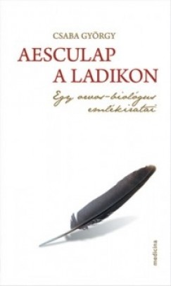 Csaba György - Aesculap a ladikon