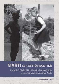 Andrsi Andor   (sszell.) - Mrti s a ketts identits