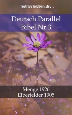 Hermann Truthbetold Ministry Joern Andre Halseth - Deutsch Parallel Bibel Nr.3