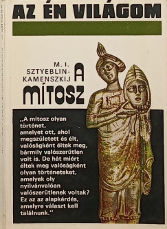 M. I. Sztyeblin-Kamenszkij - A mtosz
