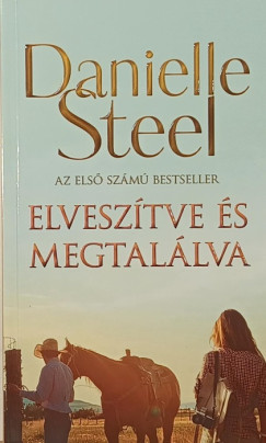 Danielle Steel - Elvesztve s megtallva
