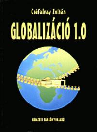 Csfalvay Zoltn - Globalizci 1.0