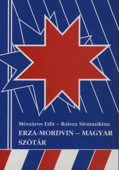 Mészáros Edit - Raisza Sirmankina - Erza-mordvin - magyar szótár