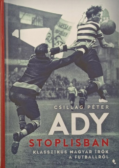 Csillag Pter - Ady stoplisban