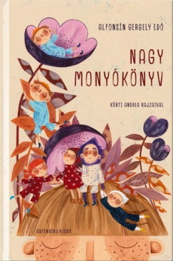 Edó Alfonsín Gergely - Nagy monyókönyv