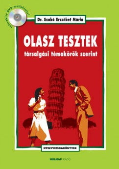 Dr. Szab Erzsbet Mria - Olasz tesztek trsalgsi tmakrk szerint