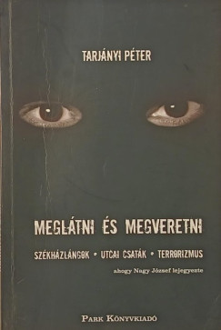 Tarj�nyi P�ter - Megl�tni �s megveretni