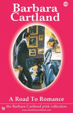 Barbara Cartland - A Road to Romance