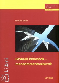 Hovnyi Gbor - Globlis kihvsok - menedzsmentvlaszok