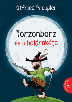 Otfried Preussler - Torzonborz s a holdrakta