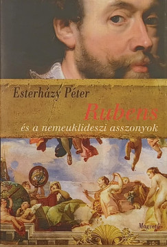 Esterhzy Pter - Rubens s a nemeuklideszi asszonyok