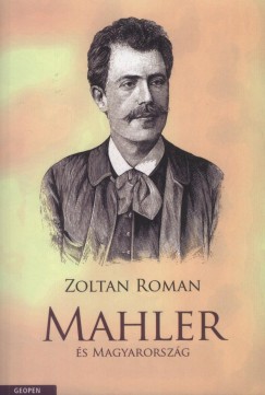 Zoltan Roman - Mahler s Magyarorszg