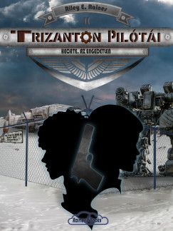 Riley E. Raines - Hecate, az engedetlen