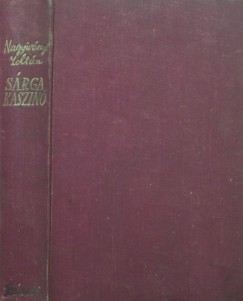 Nagyiv�nyi Zolt�n - S�rga kaszin�