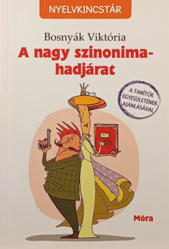 Bosnyák Viktória - A nagy szinonima-hadjárat